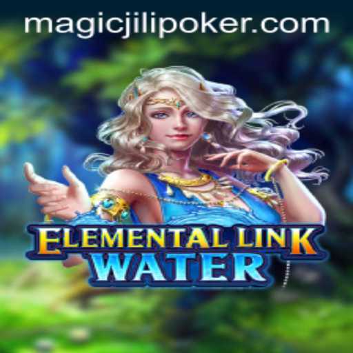 Dive into Adventure with ElementalLinkWater and the Mystical Magic Jili