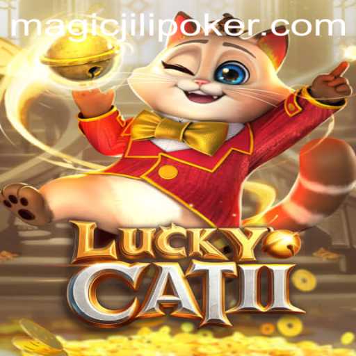 Exploring the Enchanting World of LuckyCatII: Unveiling the Magic of Jili