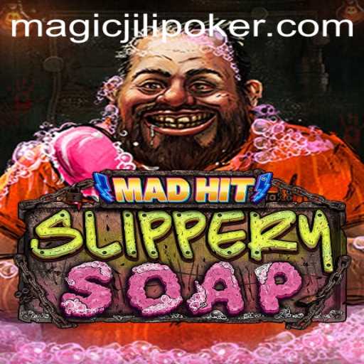 MadHitSlipperySoap: Exploring the Enchanting World of Magic Jili