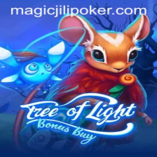 Exploring the Enchanting World of TreeOfLightBonusBuy: A Magic Jili Adventure